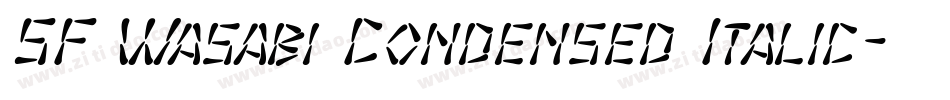 SF Wasabi Condensed Italic字体转换